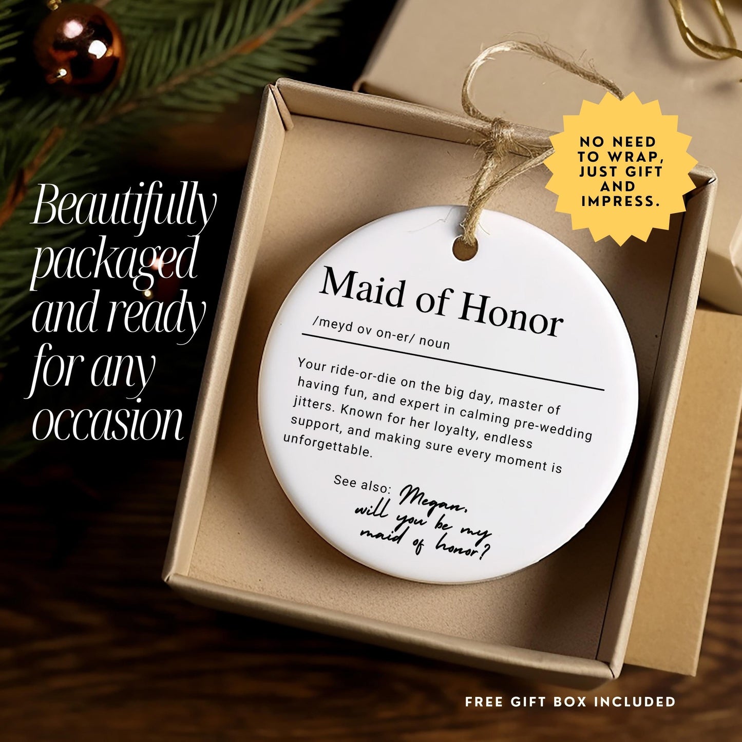 Personalized Maid of Honor Proposal Ornament, Custom Ceramic Ornament Name Christmas Gift, Bridal Party Thank You Wedding Day Keepsake Gift